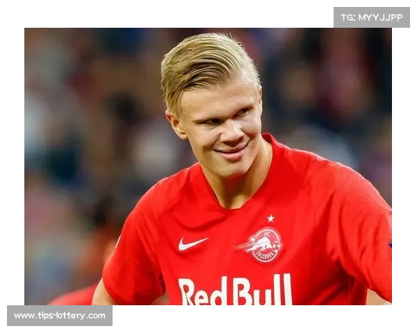 哈兰德94分钟绝杀背后 1.2亿身价成就凌晨4点训练的坚持与付出